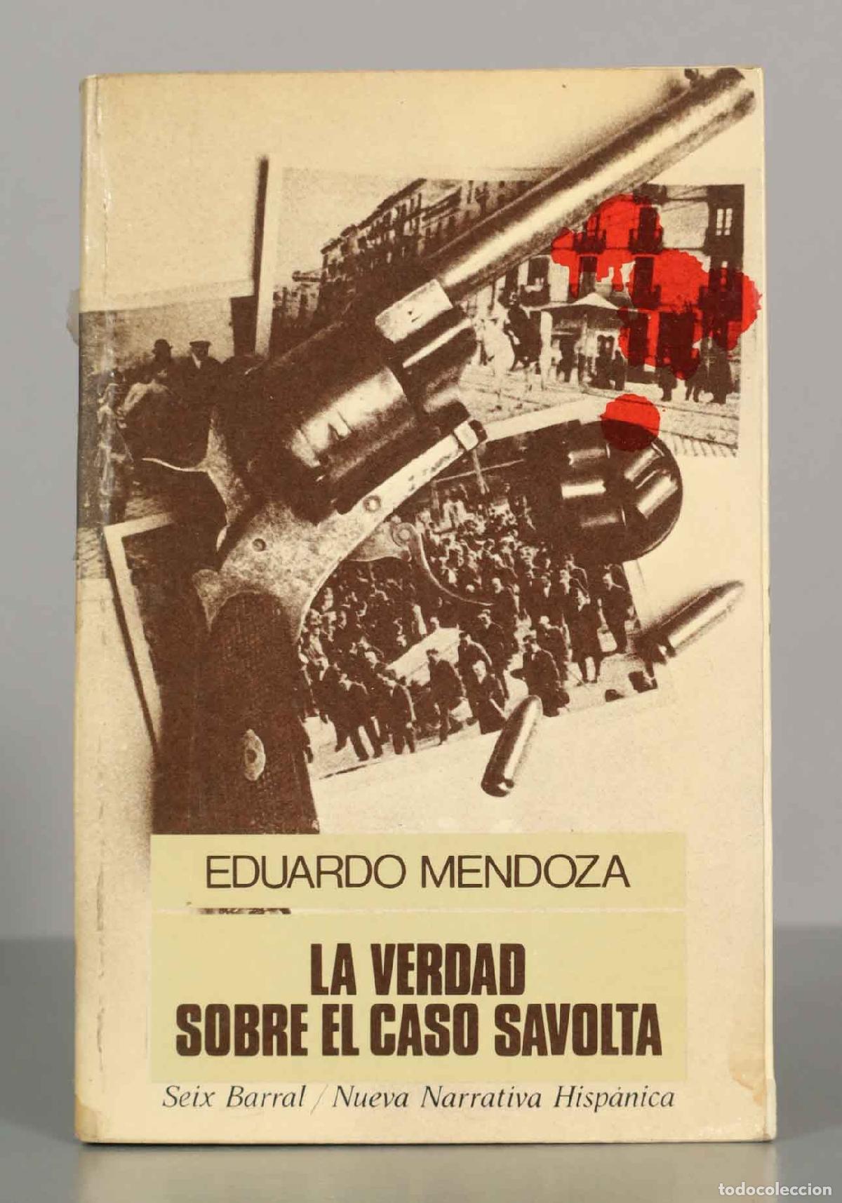 Libros de segunda mano: EDUARDO MENDOZA. LA VERDAD SOBRE EL CASO SAVOLTA