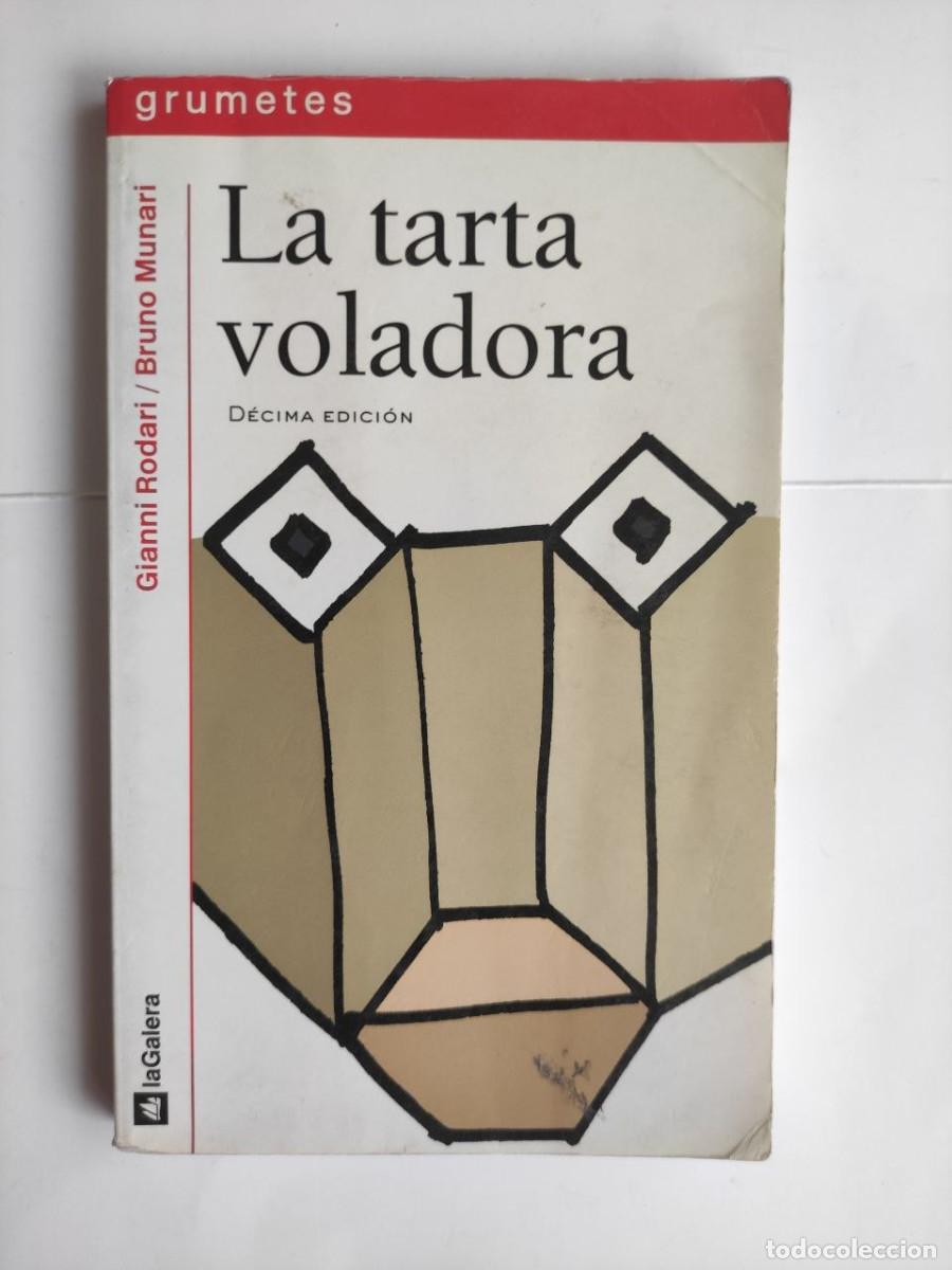 Libros de segunda mano: La tarta voladora - Gianni Rodari