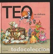 Gebrauchte B&uuml;cher: Teo se disfraza. Violeta Denou