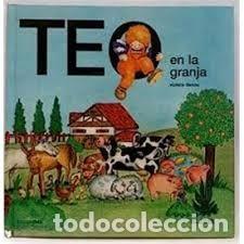 Libros de segunda mano: Teo en la granja. Violeta Denou