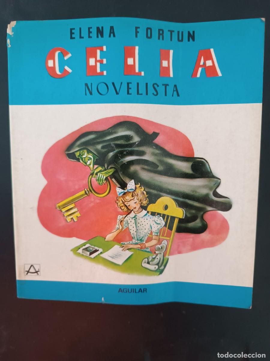 Libros de segunda mano: Celia novelista Elena Fort&uacute;n