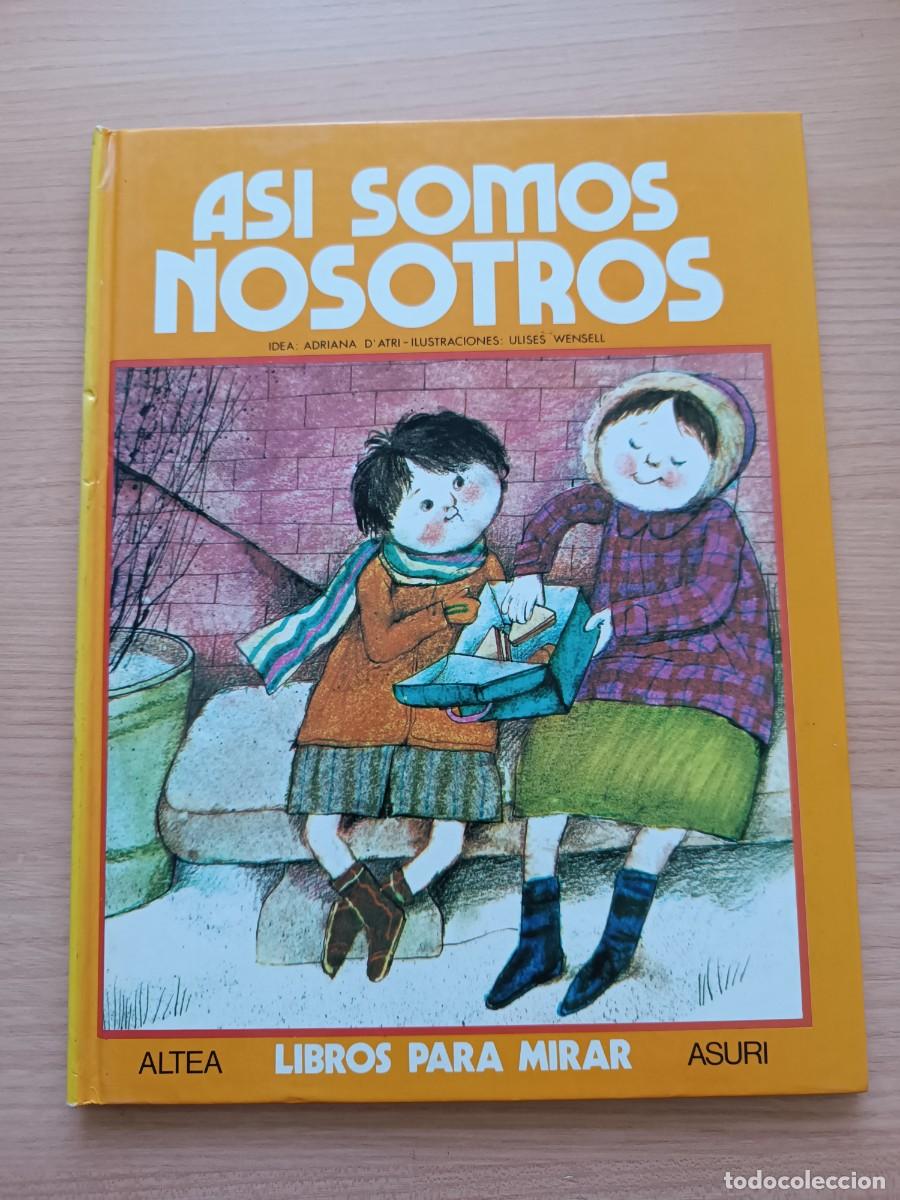 Libros de segunda mano: As&iacute; somos nosotros - D'Atri y Wensell. Altea libros para mirar