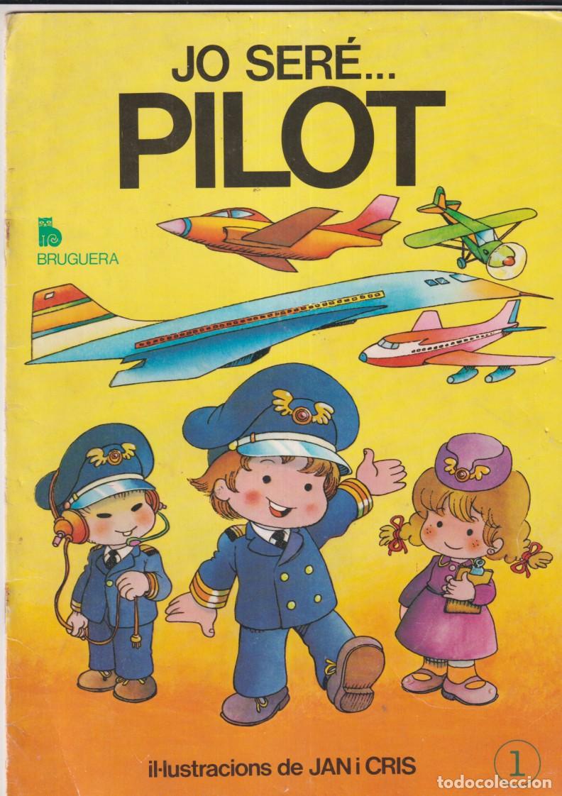 Libri di seconda mano: Jo ser&eacute; pilot. n&ordm; 1. (30x21 cm.) Bruguera 1979