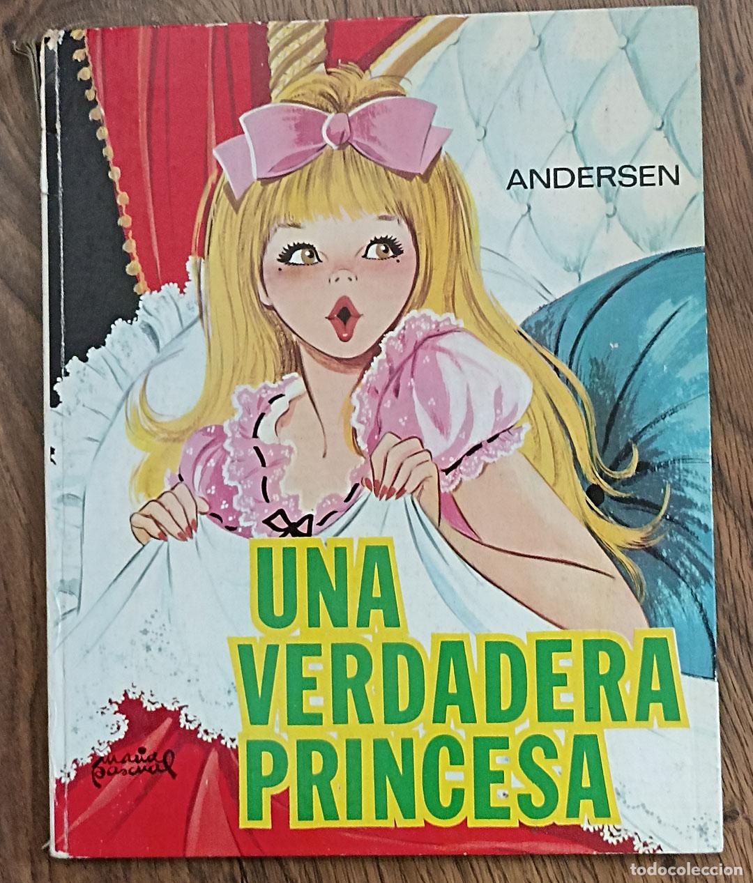 Gebrauchte B&uuml;cher: Una verdadera princesa. Ilustraciones de Mar&iacute;a Pascual. primera edici&oacute;n Toray 1966. (26,5x21) Tapas