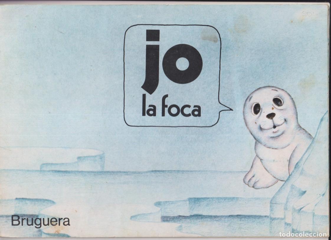 Libros de segunda mano: Jo la foca n&ordm; 4. (29,5x21 cm.) 1&ordf; edici&oacute; Bruguera 1980