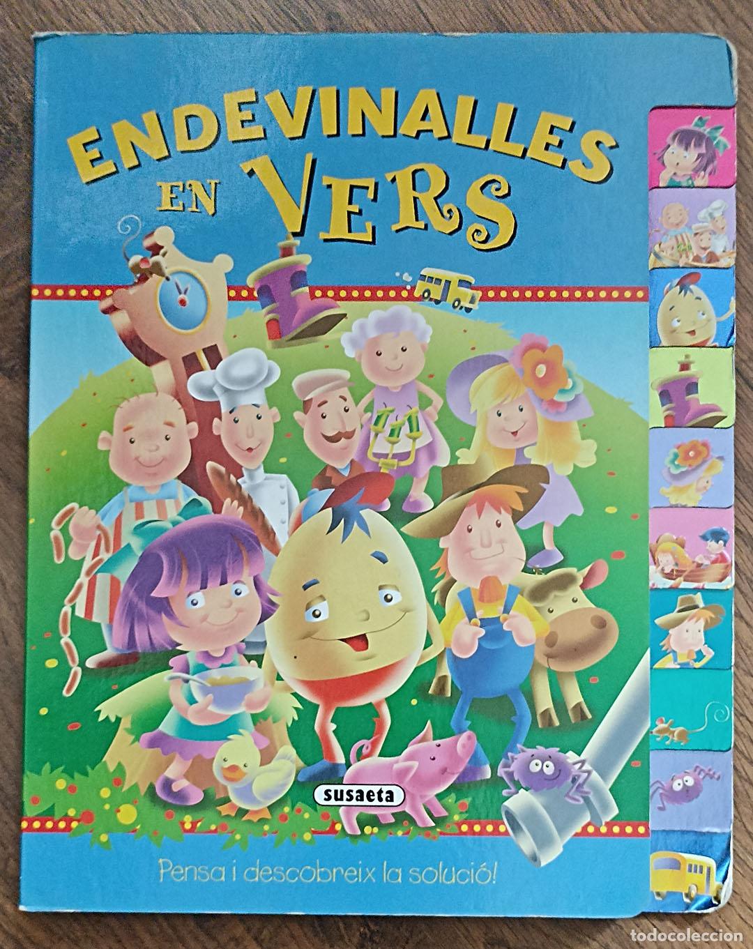 Libros de segunda mano: Endevinalles en vers. Pensa i decubreix la soluci&oacute;. Susaeta Edici&oacute;. (30x24 cm.) 22 p.p. en hojas muy