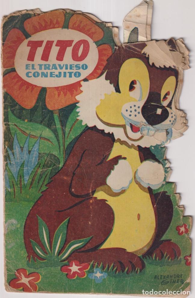 Libros de segunda mano: Tito El travieso conejito. Troquelado (25x18,5 cm) Dibujos de Alexandre Giner. Ediciones Vigor