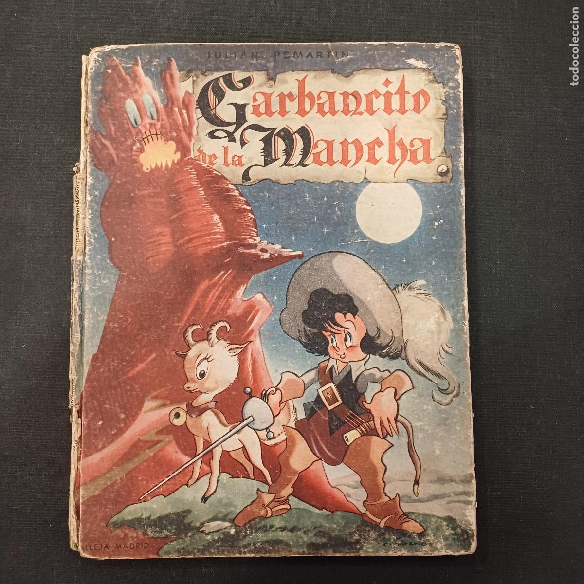 Libros de segunda mano: GARBANCITO DE LA MANCHA/JULIAN PEMARTIN.