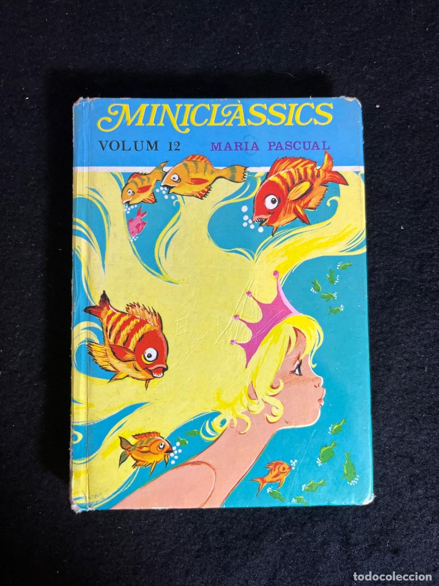 Libros de segunda mano: Minicl&agrave;ssics Volum 12 Maria Pascual Ediciones Toray 1987 cuento infantil catal&aacute;n vintage