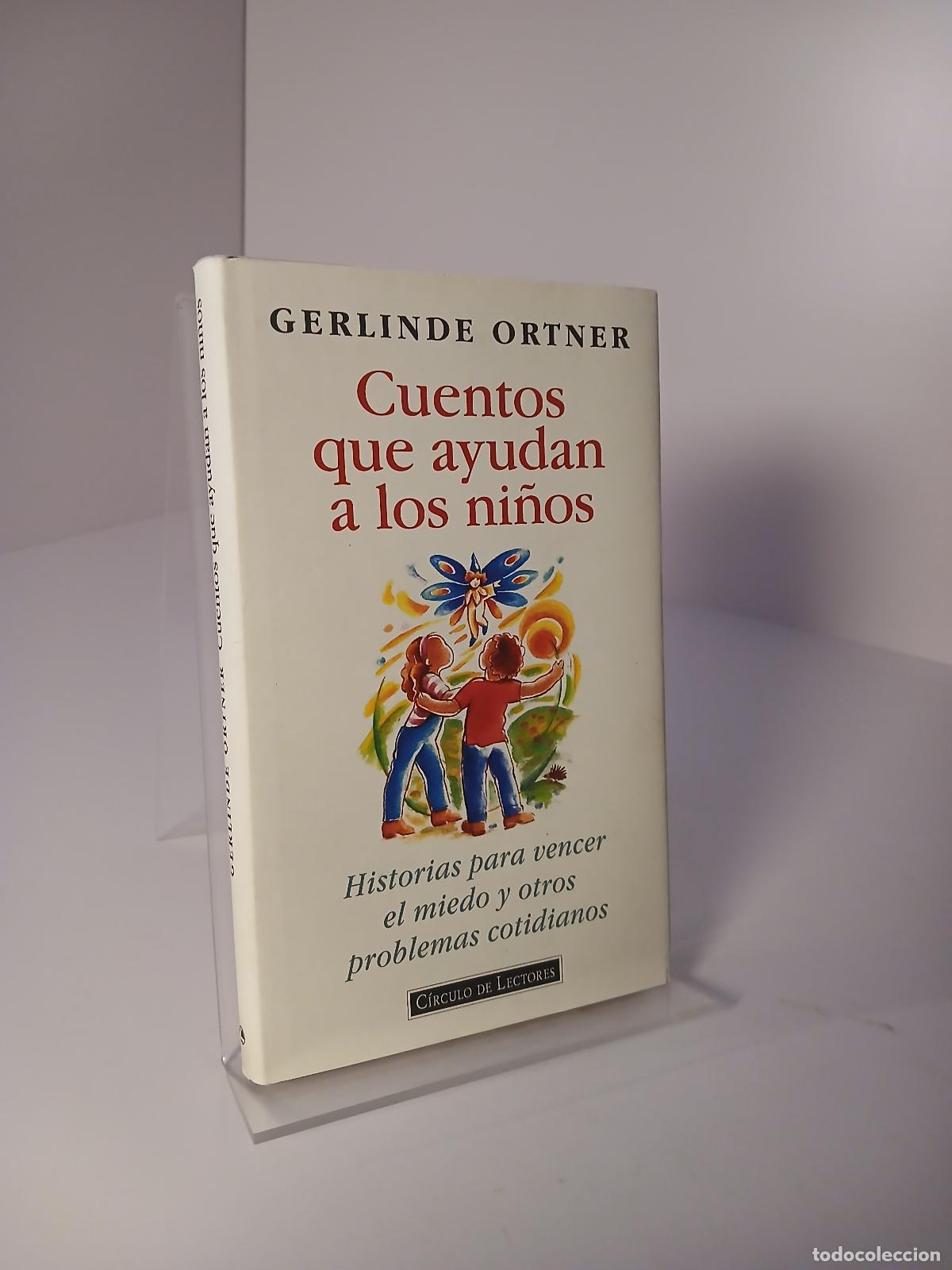 Libros de segunda mano: Cuentos que ayudan a los ni&ntilde;os historias para vencer el miedo y otros problemas cotidianos - Gerlind