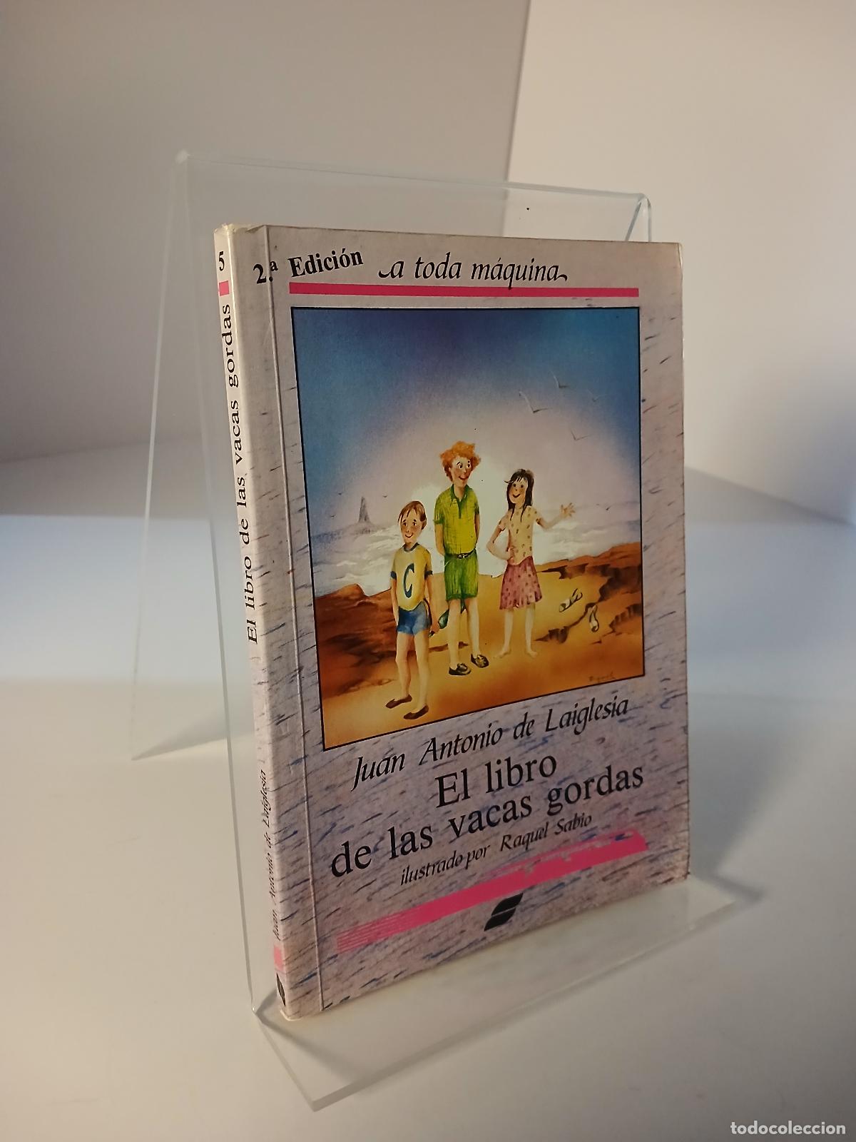 Libros de segunda mano: El libro de las vacas gordas - Juan Antonio de Laiglesia