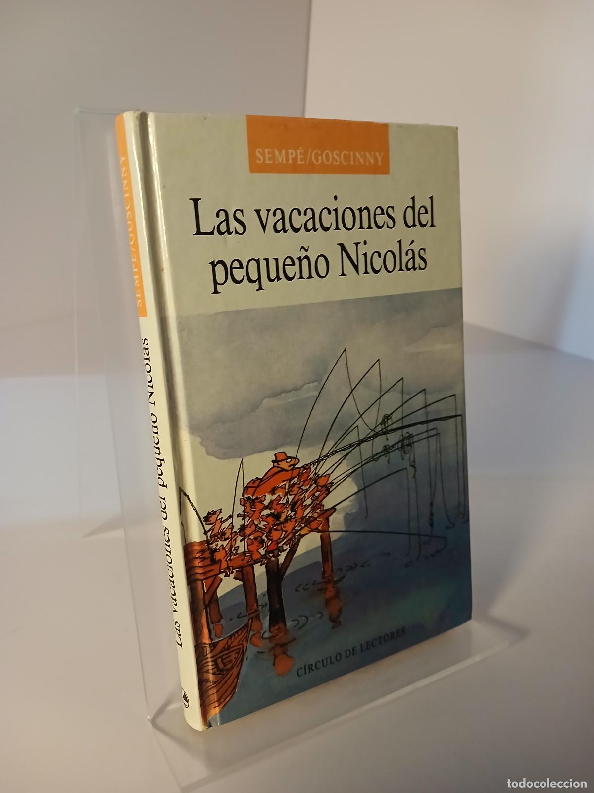 Libros de segunda mano: Las vacaciones del peque&ntilde;o Nicol&aacute;s - Jean-Jaques Semp&eacute;