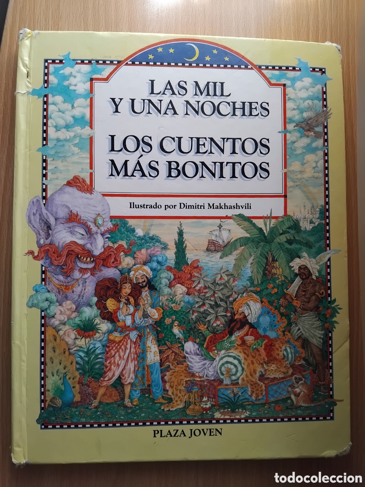 Libros de segunda mano: Las mil y una noches.Los cuentos m&aacute;s bonitos;Dimitri Makhashvili;Plaza & Jan&eacute;s;1990