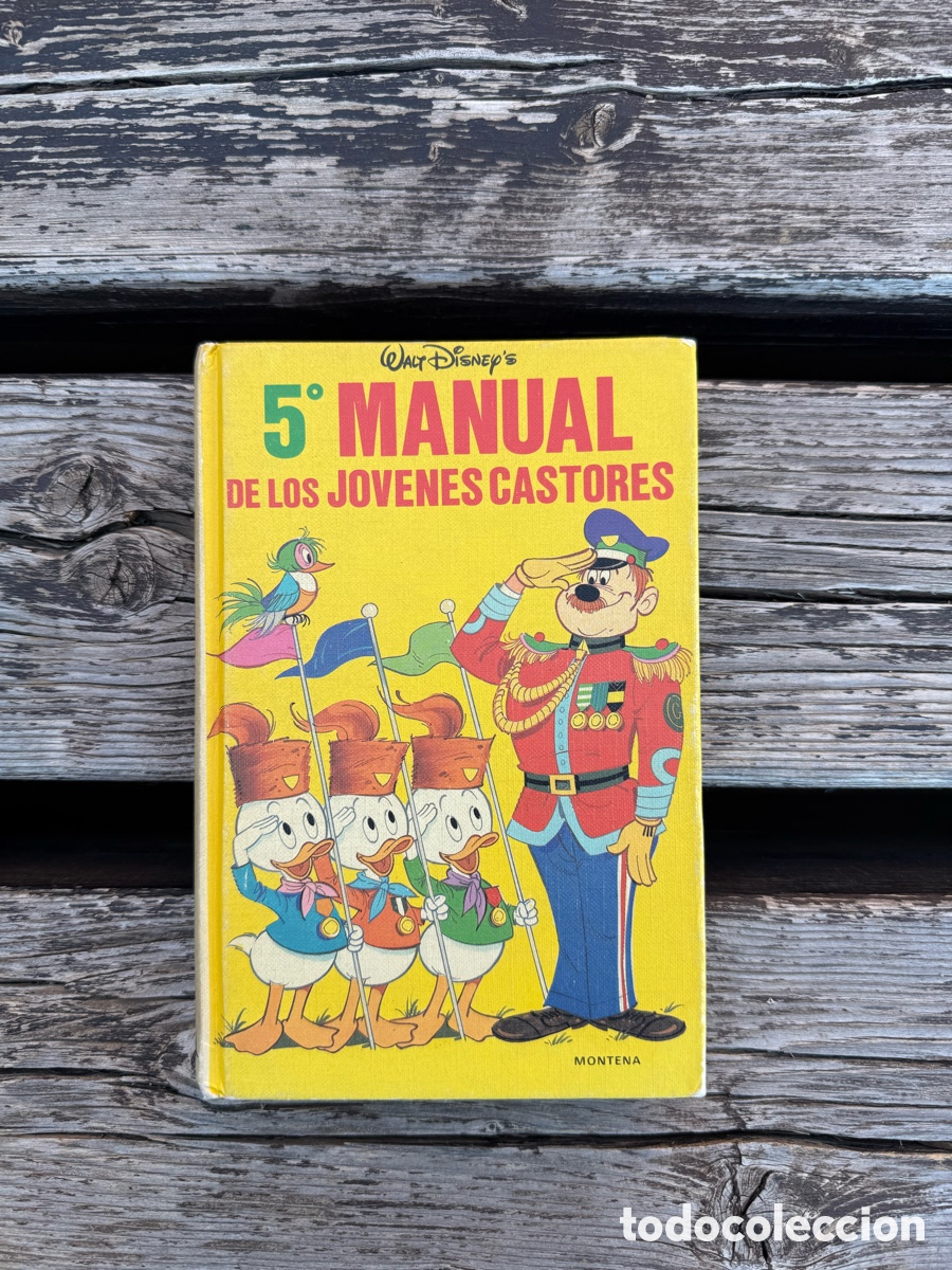 Libros de segunda mano: WALT DISNEY - 5&ordm; MANUAL DE LOS J&Oacute;VENES CASTORES - EDT. MONTENA - 1&ordf; Edici&oacute;n, 1981