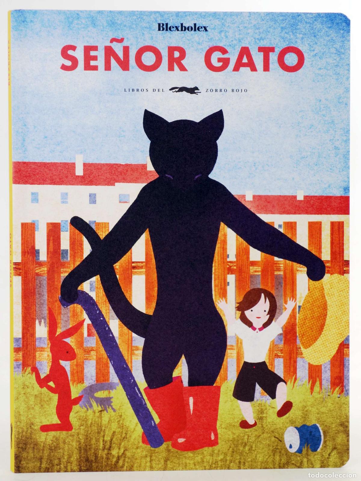 Libros de segunda mano: SE&Ntilde;OR GATO (Blexbolex) Zorro Rojo, 2019. OFRT antes 13,9E