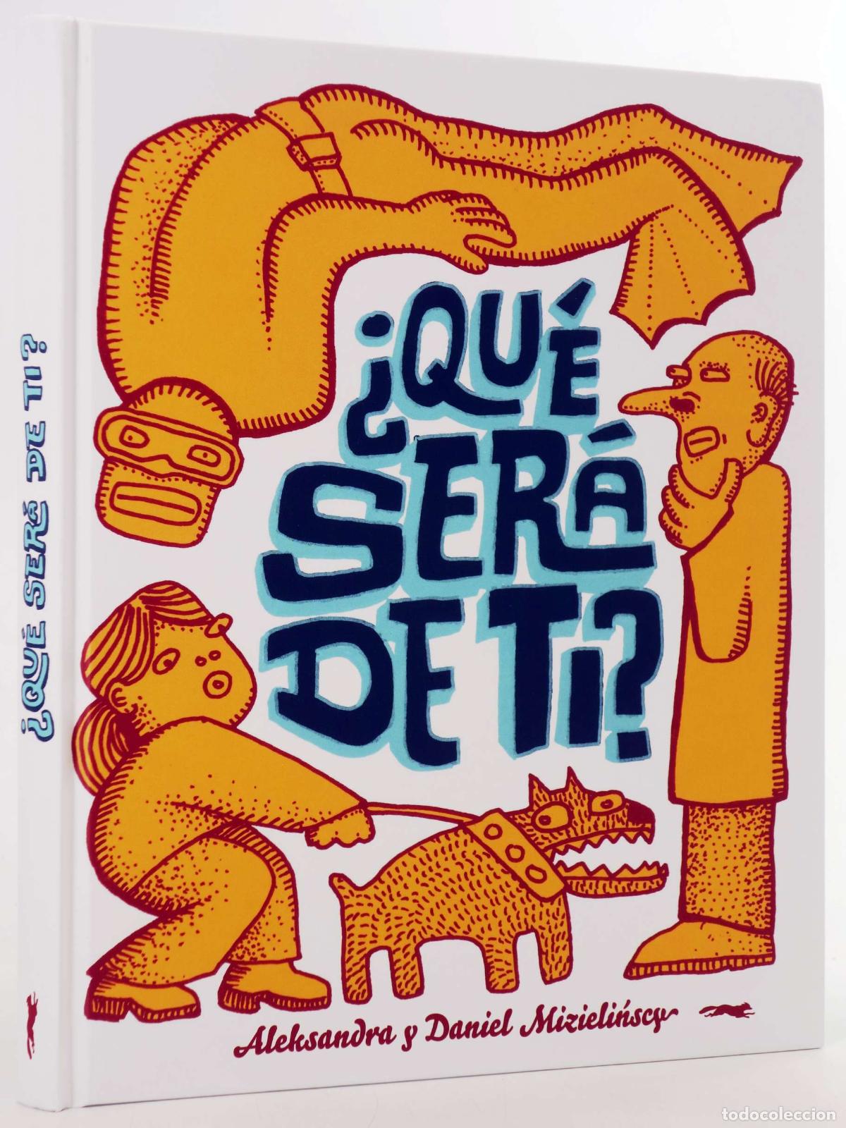 Libros de segunda mano: &iquest;QU&Eacute; SER&Aacute; DE TI? (Aleksandra Mizielinscy / Daniel Mizielinscy) Zorro Rojo, 2011. OFRT antes 15,9E