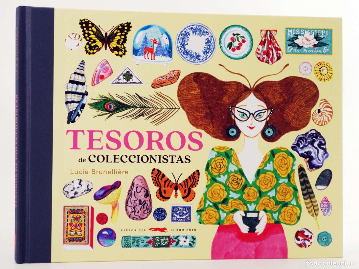 Libros de segunda mano: TESOROS DE COLECCIONISTAS (Lucie Brunelli&egrave;re) Zorro Rojo, 2022. OFRT antes 15,9E