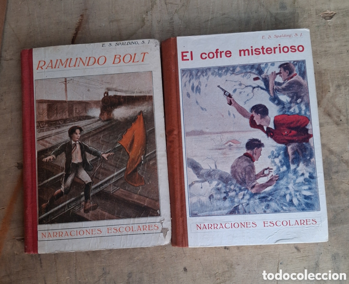 Libros de segunda mano: NARRACIONES ESCOLARES 2 EJEMPLARES (RAIMUNDO BOLT Y EL COFRE MISTERIOSO) POR SPALDING. A&Ntilde;OS 40