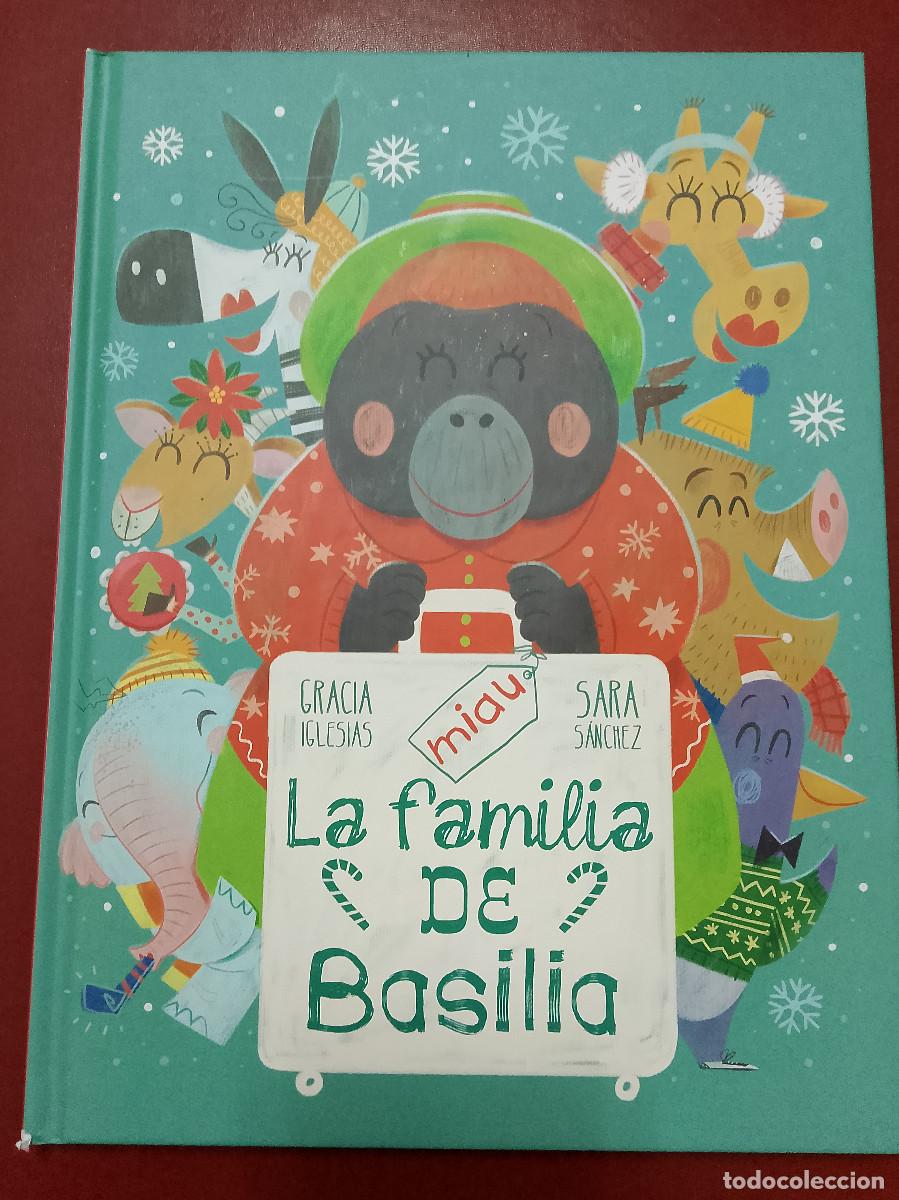 Libros de segunda mano: Gracia Iglesias y Sara S&aacute;nchez: La familia de Basilia (Ediciones Jaguar. 2023)