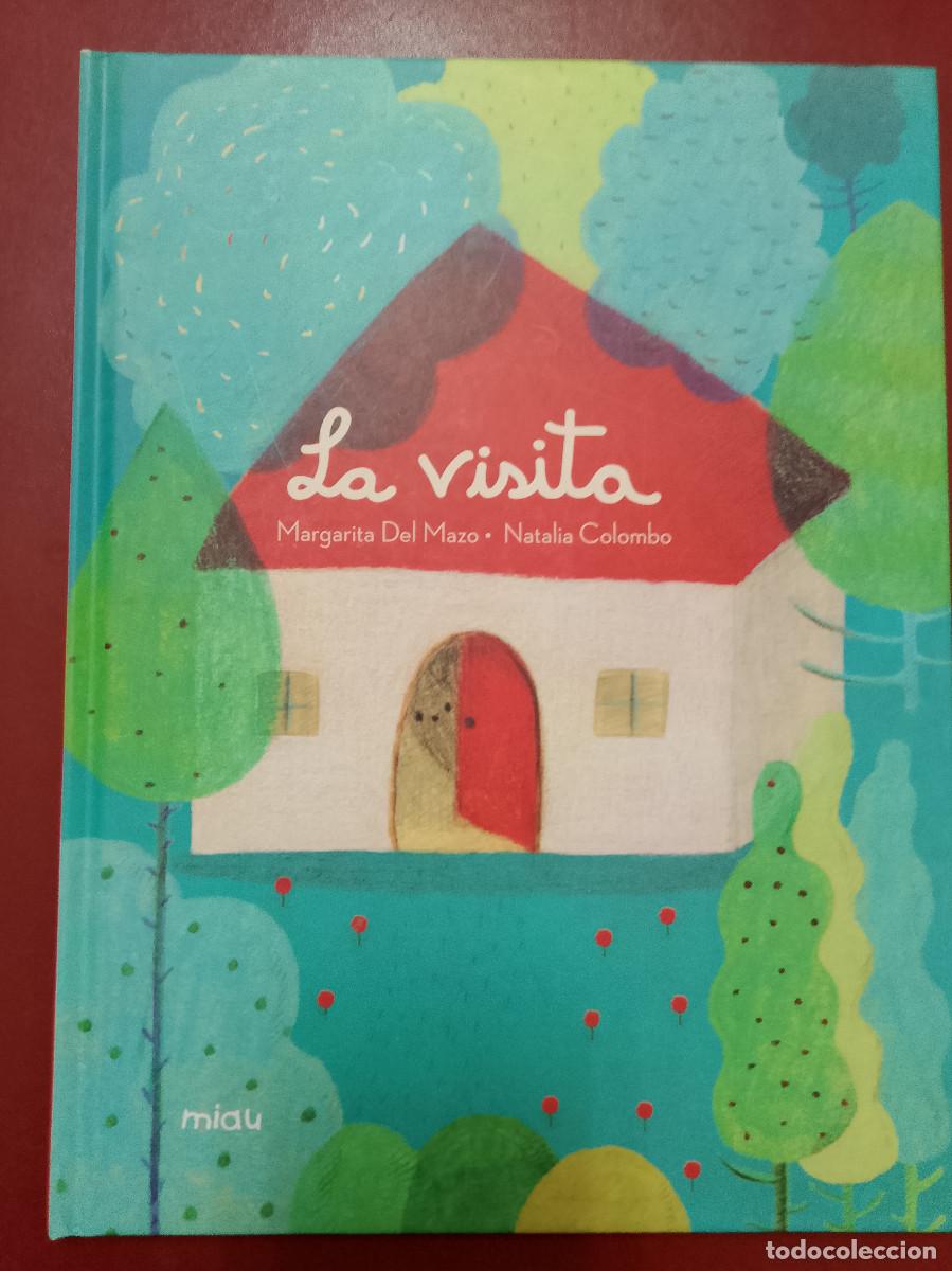 Libros de segunda mano: Margarita del Mazo y Cecilia Moreno: La visita (Ediciones Jaguar. 2016)