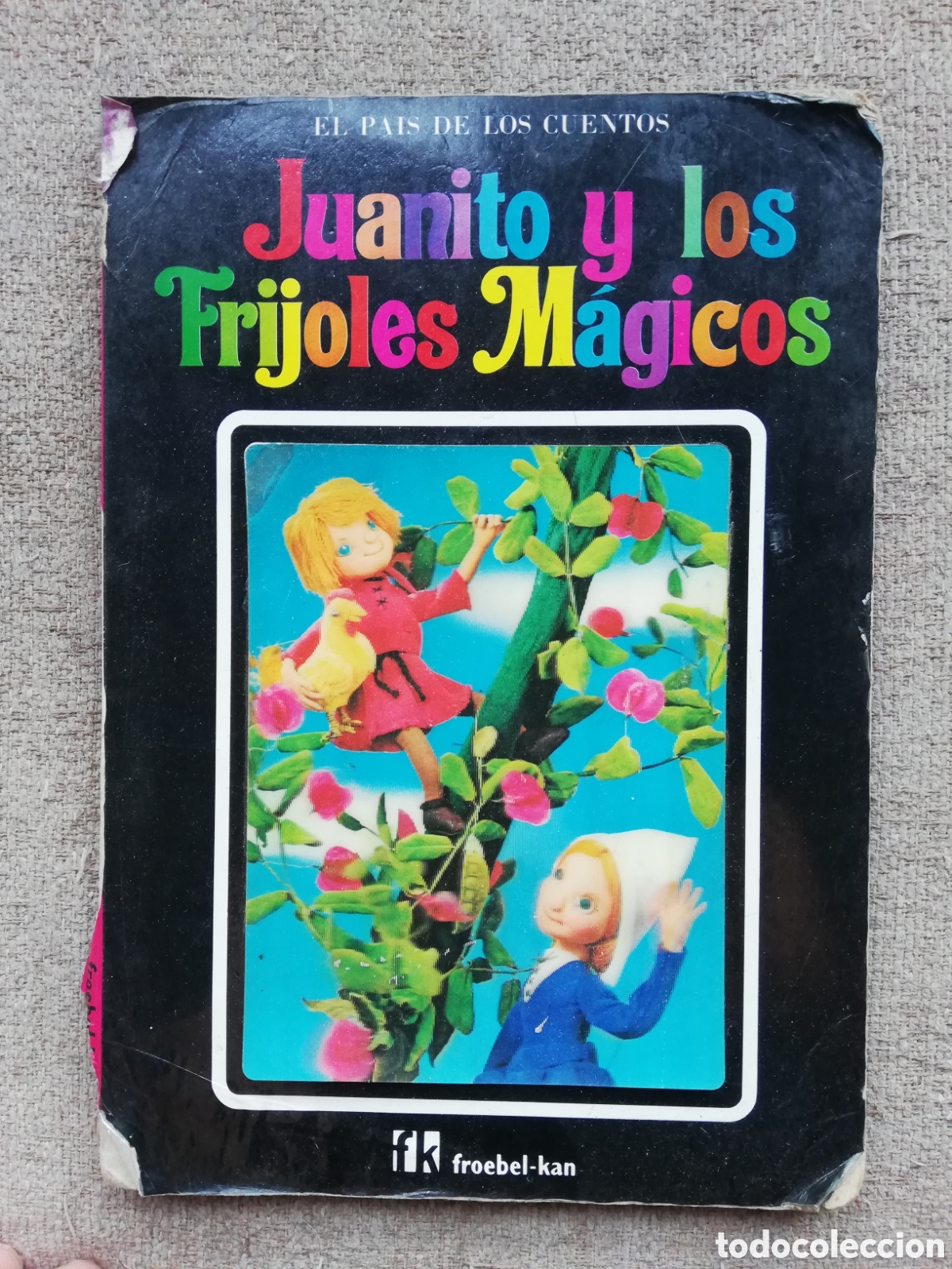 Libros de segunda mano: El pa&iacute;s de los cuentos. Juanito y los fr&iacute;joles m&aacute;gicos. Portada holograf&iacute;a