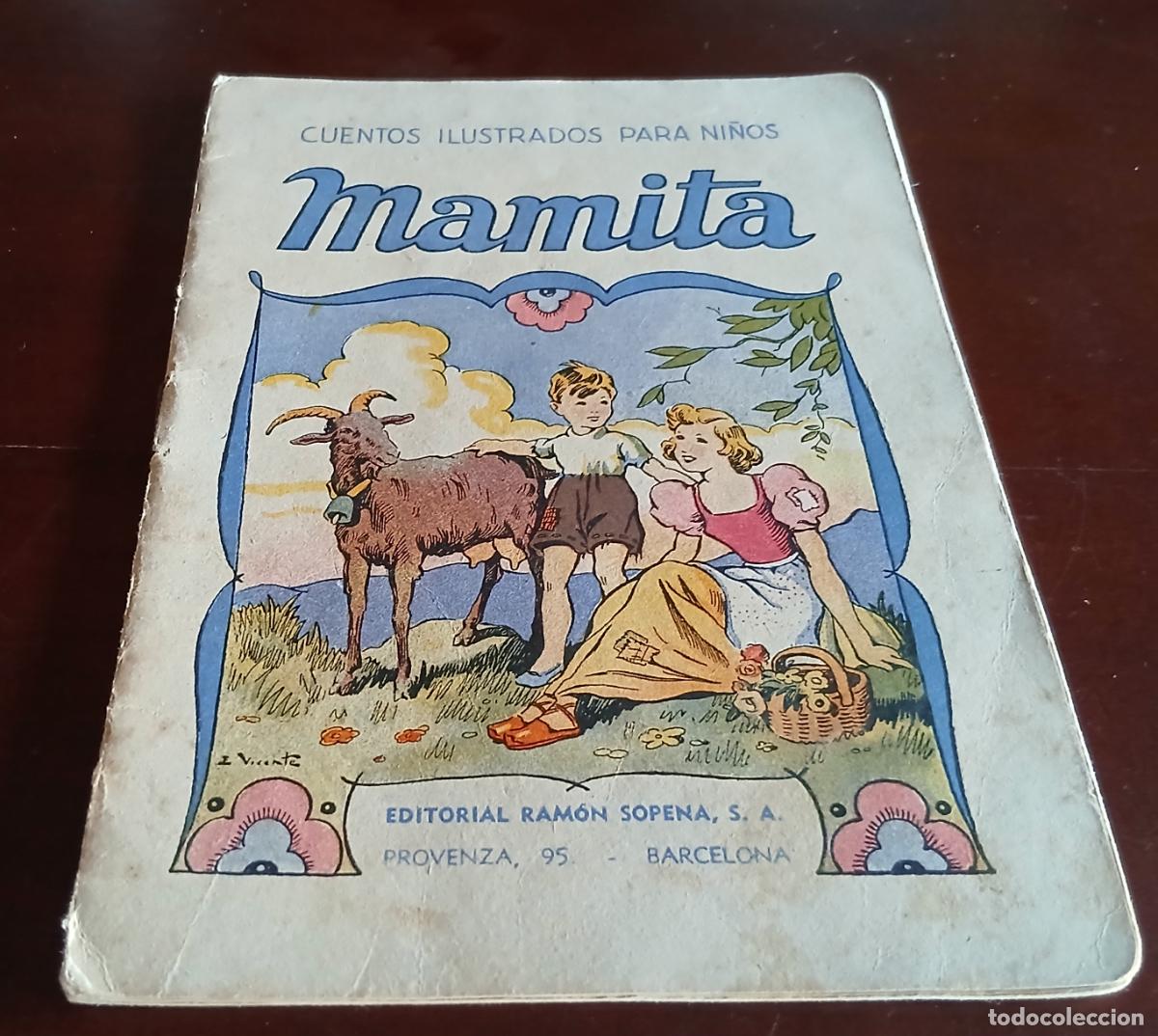 Libros de segunda mano: MAMITA - EDITORIAL RAMON SOPENA - CUENTOS ILUSTRADOS PARA NI&Ntilde;OS