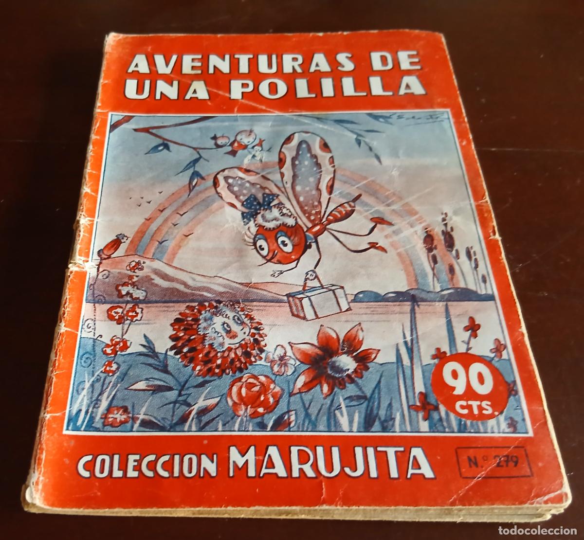 Libros de segunda mano: AVENTURAS DE UNA POLILLA - EDITORIAL MOLINO - COLECCION MARUJITA