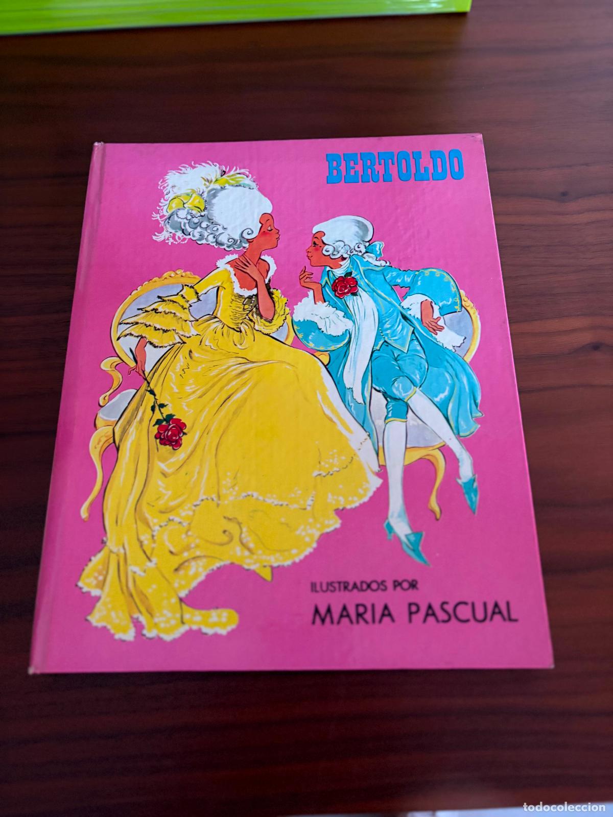 Libros de segunda mano: BERTOLDO , MARIA PASCUAL, TAPA DURA , CUENTOS CL&Aacute;SICOS TORAY N&ordm; 45 ,A&Ntilde;O 1973