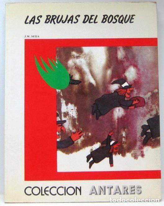 Gebrauchte B&uuml;cher: COLECCION ANTARES - LAS BRUJAS DEL BOSQUE - SEIJA - PEREZ LAHUERTA - LIBRO