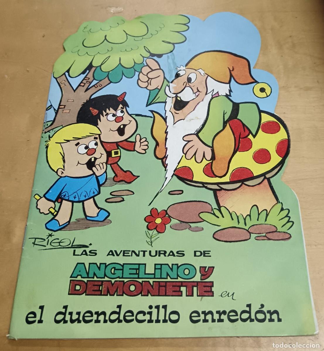 Libros de segunda mano: CUENTO TROQUELADO LOS AVENTURAS DE ANGELINO Y DEMONIETE EL DUENDECILLO ENREDON RIGOL N&ordm; 18 A&Ntilde;O 1970