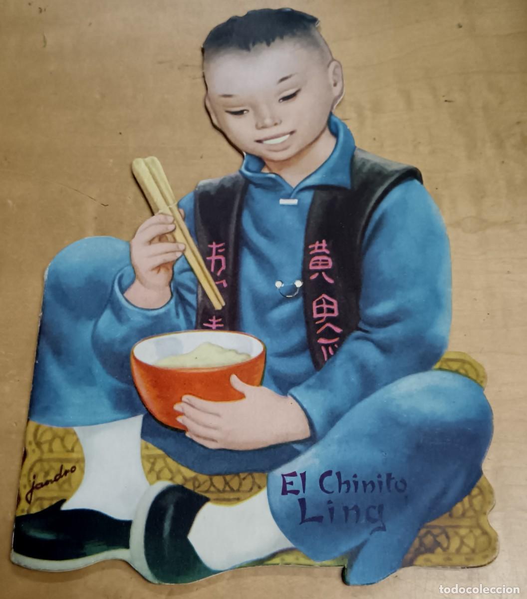 Libros de segunda mano: CUENTO TROQUELADO EL CHINITO LING SERIE NI&Ntilde;OS DE OTROS PA&Iacute;SES EDIT. COL&Oacute;N A&Ntilde;O 1960 ILUSTRA JANDRO