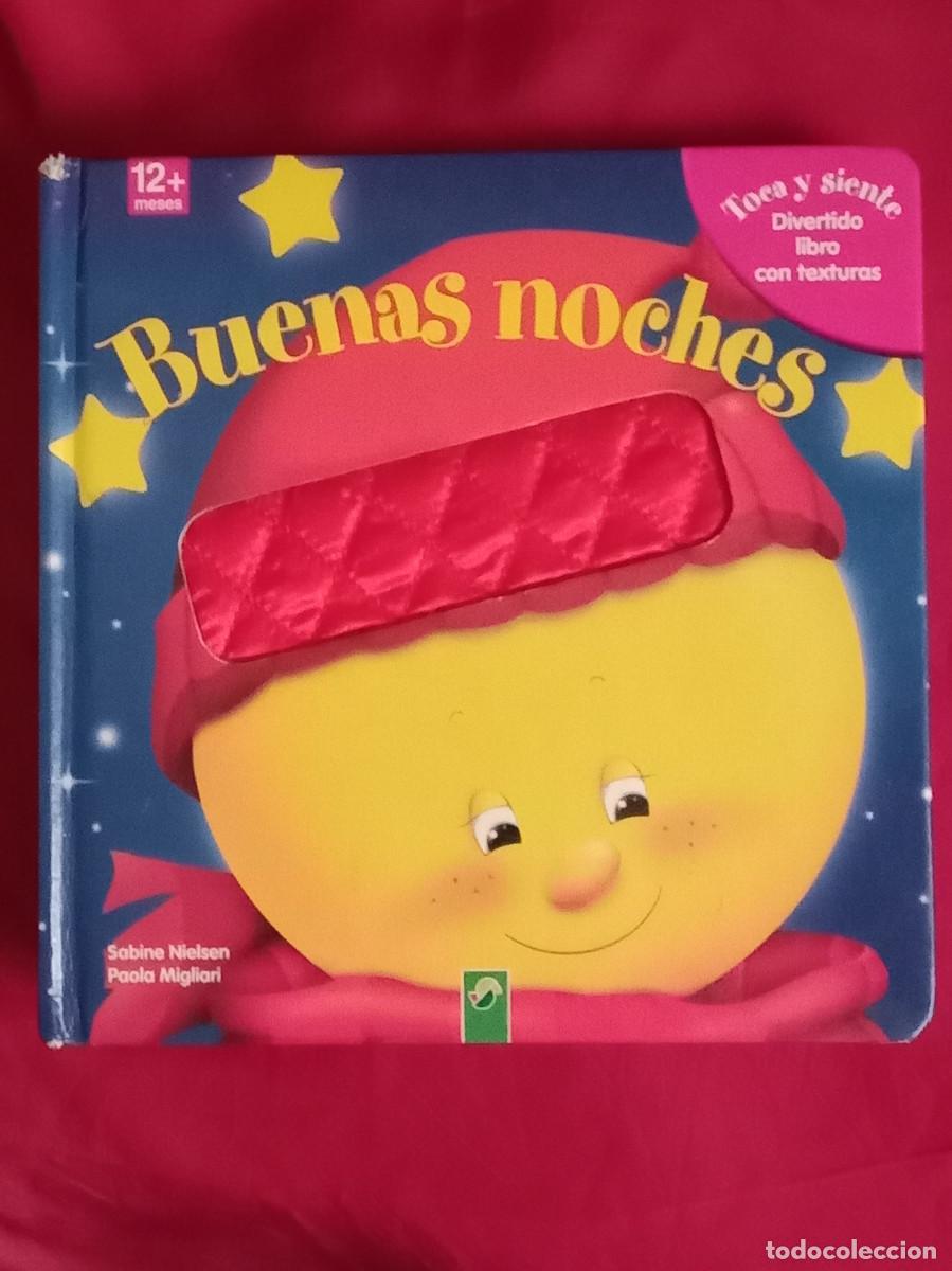 Libros de segunda mano: Toca y Siente, Divertido Libro con Texturas - Buenas Noches - Sabine Nielsen... - +12 Meses.