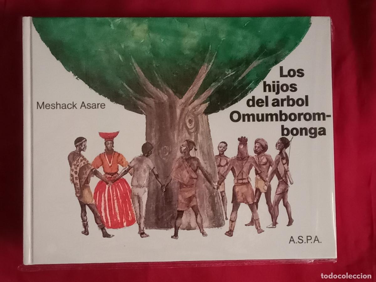 Libros de segunda mano: Los Hijos del Arbol Omumborombonga - Meshack Asare - Edit. A.S.P.A.
