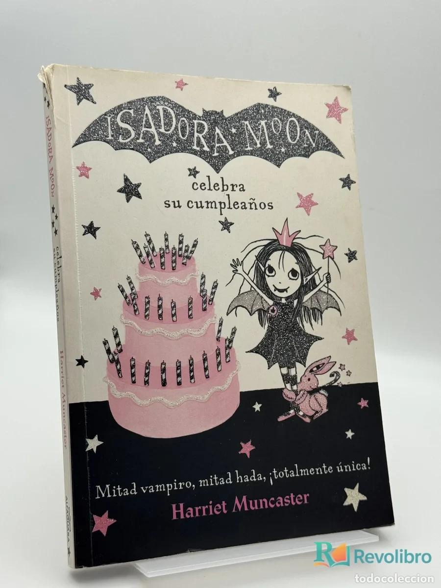 Libros de segunda mano: Isadora Moon celebra su cumplea&ntilde;os - Harriet Muncaster