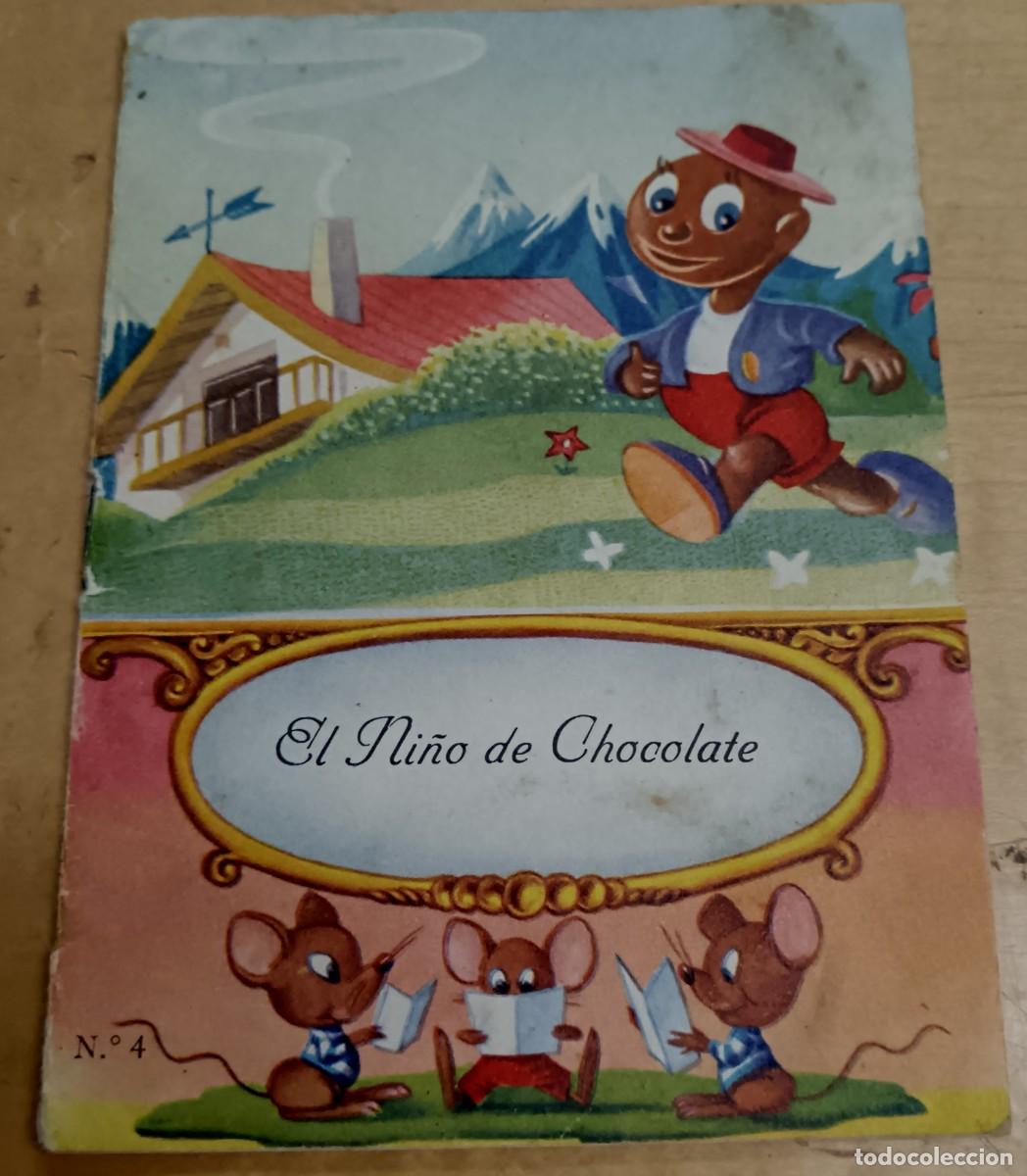Libros de segunda mano: CUENTO EL NI&Ntilde;O DE CHOCOLATE COLECCI&Oacute;N DE CUENTOS I N&ordm; 4 EDITORIAL FHER A&Ntilde;OS 60