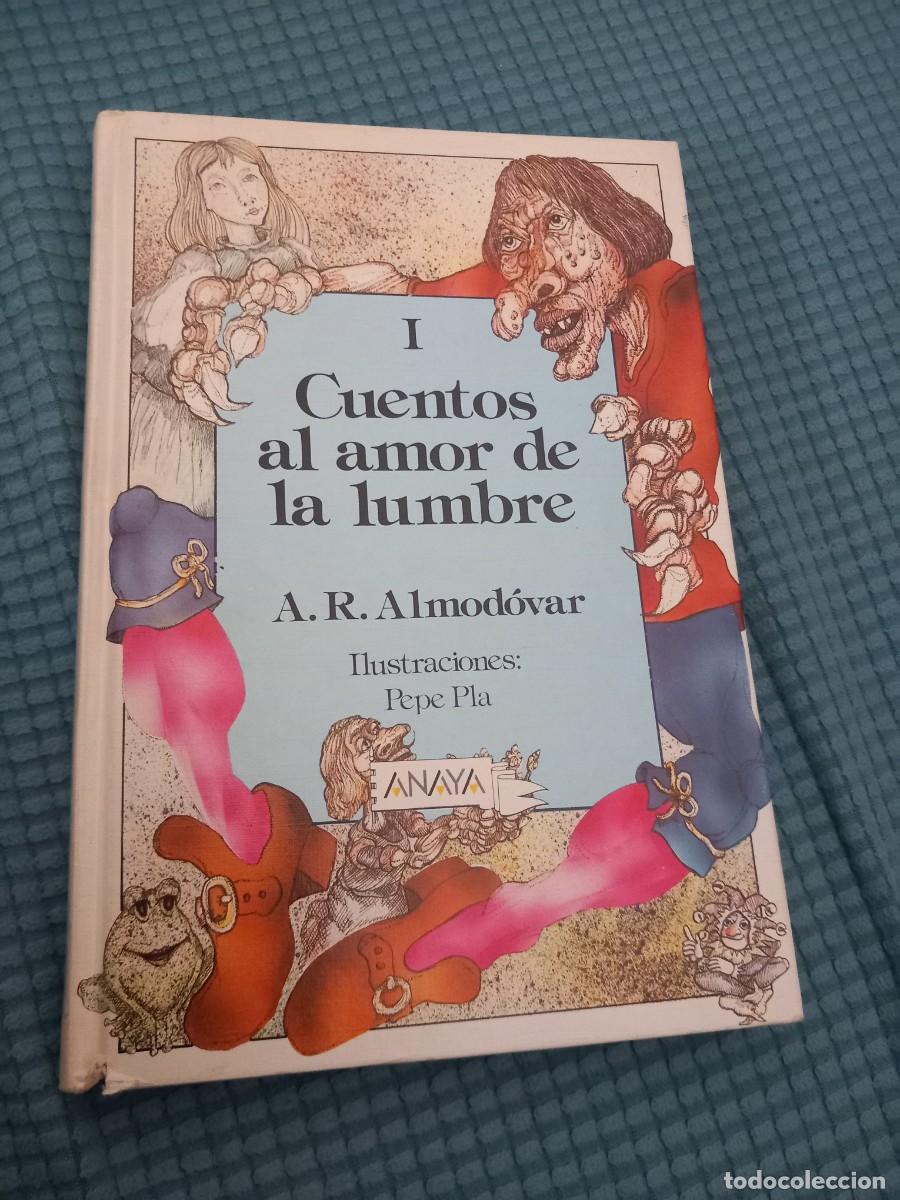 Libros de segunda mano: Libro Cuentos al amor de la lumbre. Tomo I. A.R Almodovar.