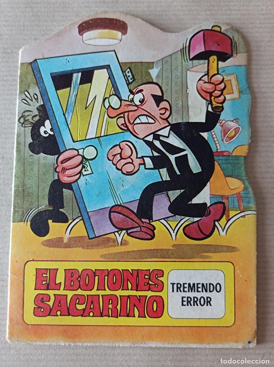 Libros de segunda mano: CUENTO EL BOTONES SACARINO TREMENDO ERROR BRUGUERA 1971