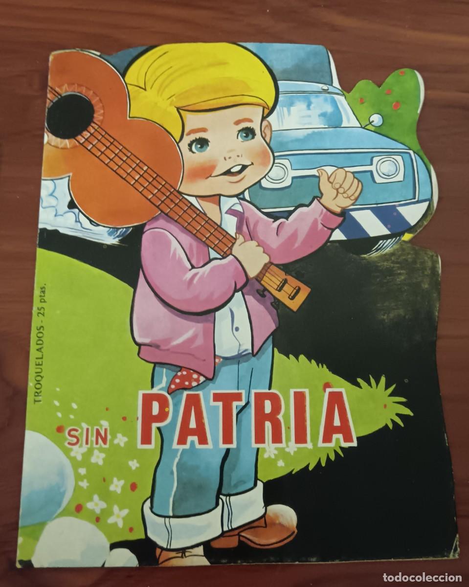 Libros de segunda mano: CUENTO TROQUELADO SIN PATRIA EDITORIAL VILMAR A&Ntilde;O 1982 20X15 CM.