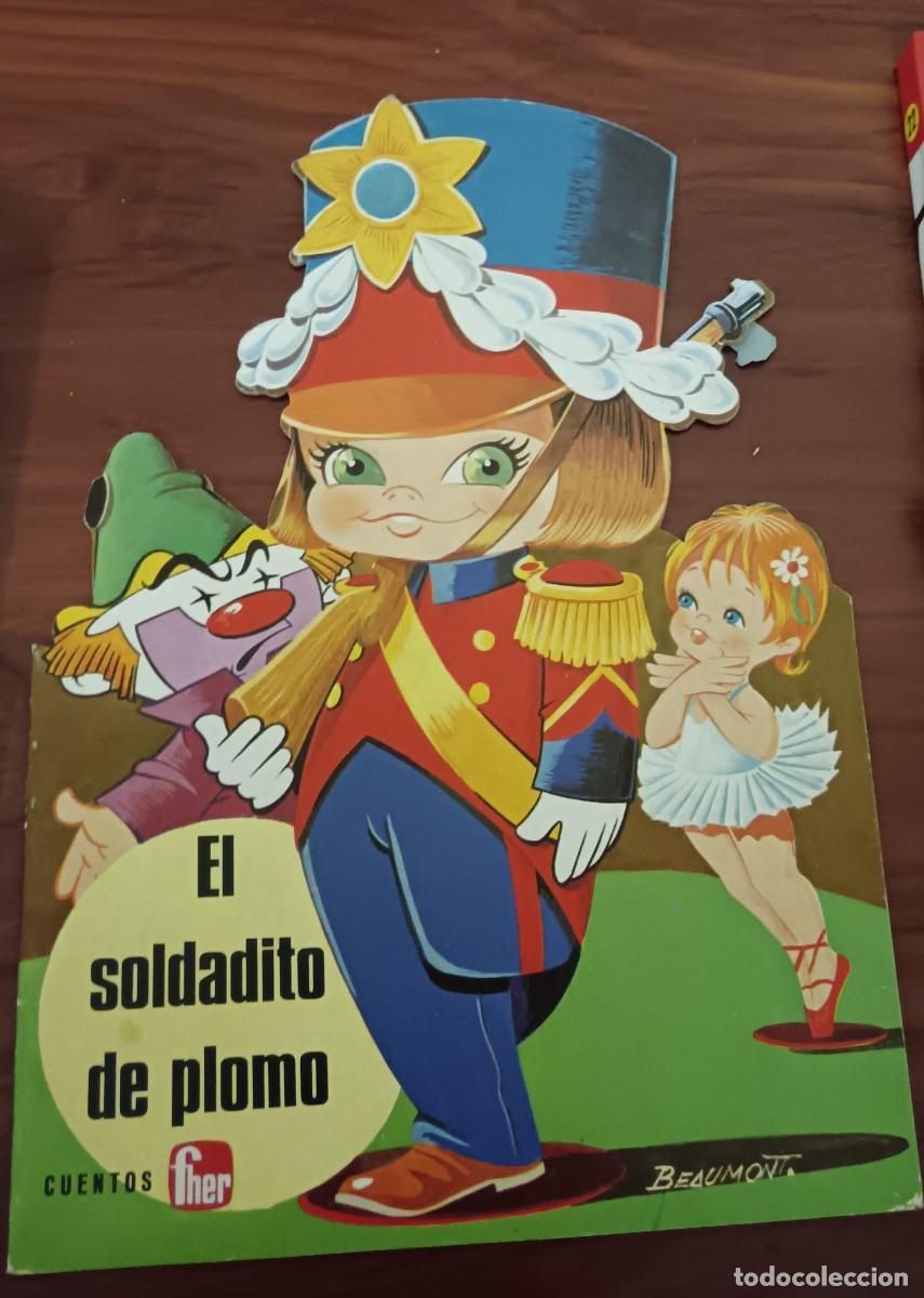 Libros de segunda mano: CUENTO TROQUELADO EL SOLDADITO DE PLOMO ILUSTRA BEAUMONT CUENTOS FHER N&ordm; 4 EDITORIAL FHER A&Ntilde;O 1975