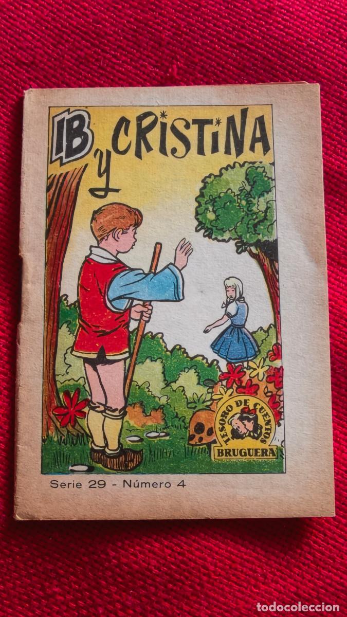 Libros de segunda mano: IB y Cristina. Cuento de Tesoro de Cuentos Bruguera. Serie 29 n&ordm; 4.