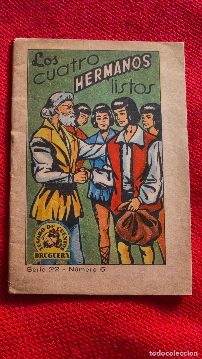 Libros de segunda mano: Los cuatro hermanos listos. Tesoro de cuentos Bruguera. Serie 22 n&ordm; 6
