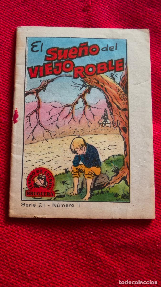 Libros de segunda mano: El sue&ntilde;o del viejo roble. Tesoro de cuentos Bruguera. Serie 21 n&ordm; 1