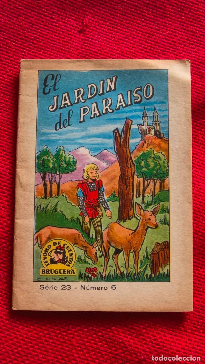 Libros de segunda mano: El jard&iacute;n del para&iacute;so. Tesoro de cuentos Bruguera. Serie 23 n&ordm; 6