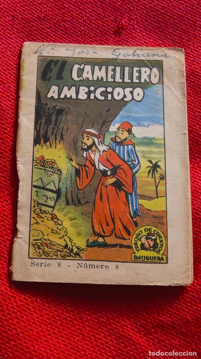 Libros de segunda mano: El camellero ambicioso. Tesoro de cuentos Bruguera. Serie 8 n&ordm; 8
