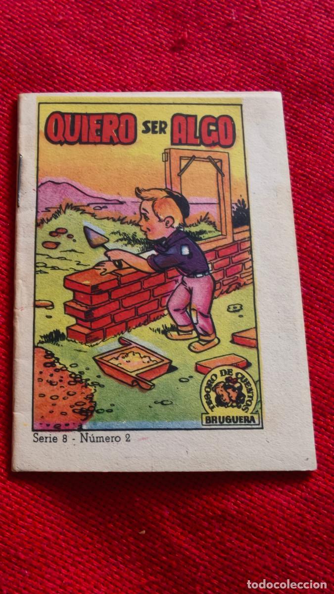 Libros de segunda mano: Quiero ser algo. Tesoro de cuentos Bruguera. Serie 8 n&ordm; 2