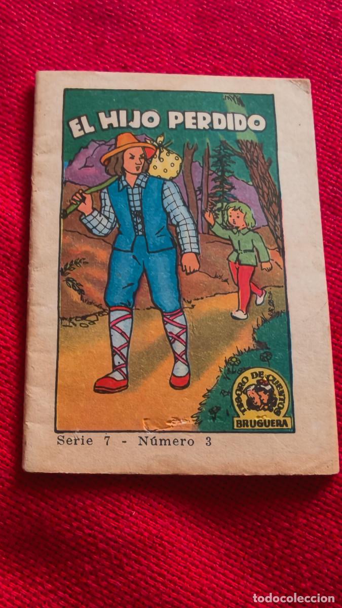 Libros de segunda mano: El hijo perdido. Tesoro de cuentos Bruguera. Serie 7 n&ordm; 3