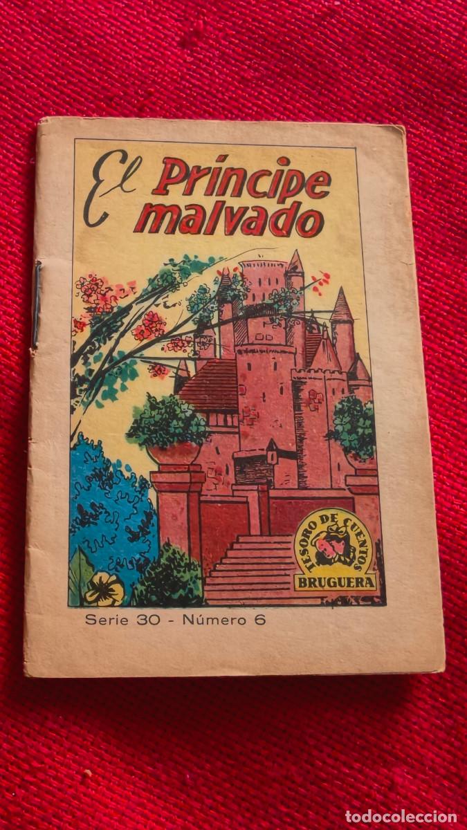 Libros de segunda mano: El pr&iacute;ncipe malvado. Tesoro de cuentos Bruguera. Serie 30 n&ordm; 6