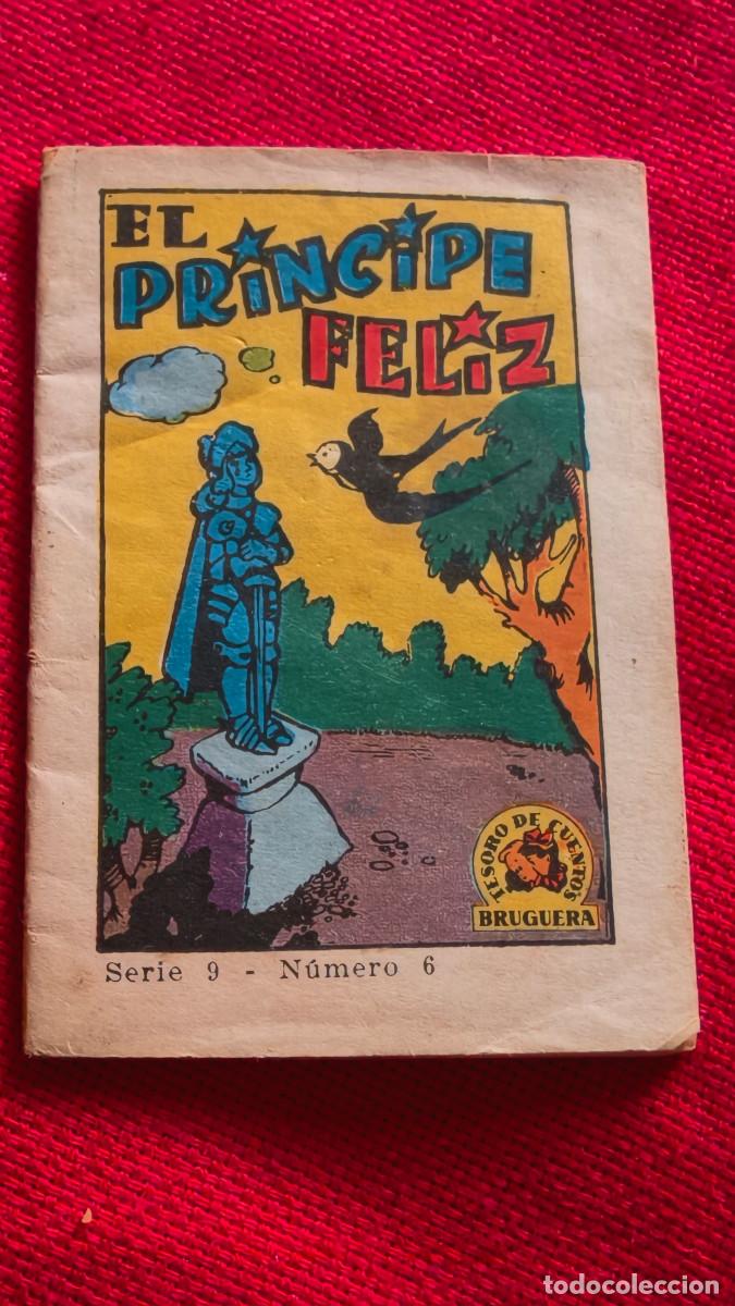 Libros de segunda mano: El pr&iacute;ncipe Feliz. Tesoro de cuentos Bruguera. Serie 9 n&ordm; 6