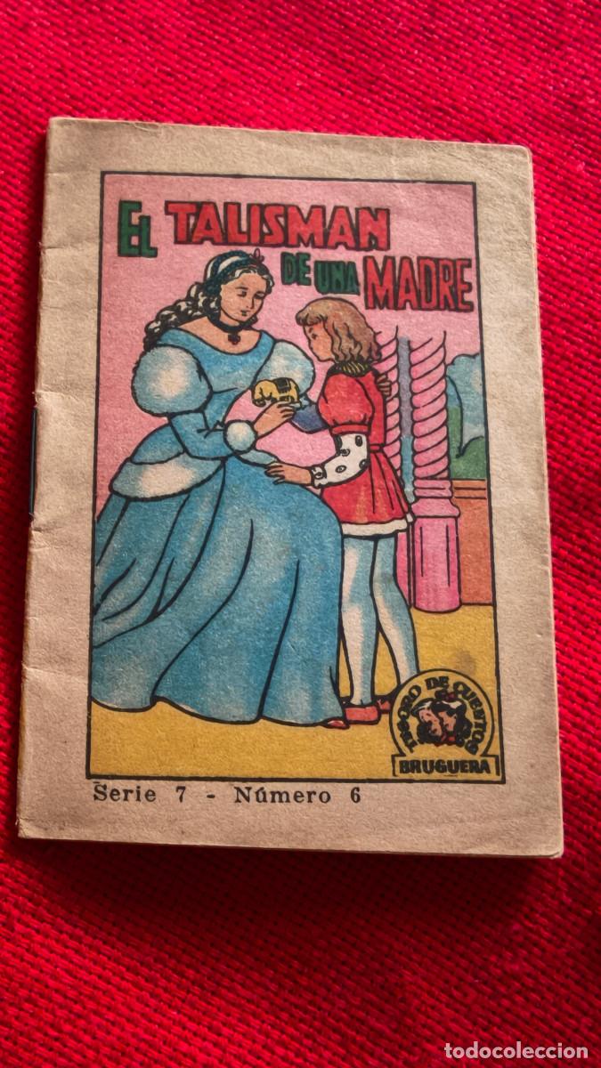 Libros de segunda mano: El talism&aacute;n de una madre. Tesoro de cuentos Bruguera. Serie 7 n&ordm; 6