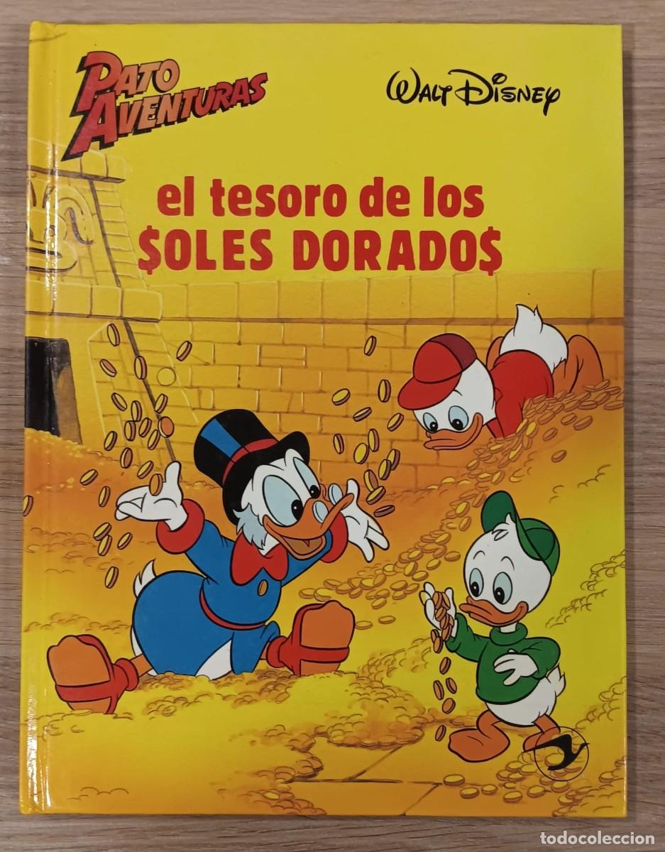 Libros de segunda mano: LIBRO CUENTO SERIE PATO AVENTURAS DISNEY EL TESORO DE LOS SOLES DORADOS